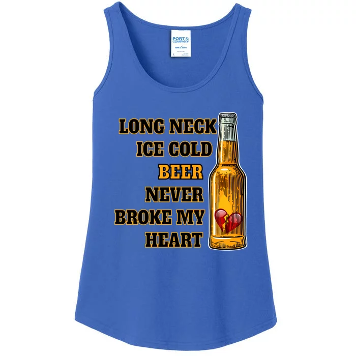 Long Neck Ice Cold Beer Never Broke My Heart Gift Ladies Essential Tank