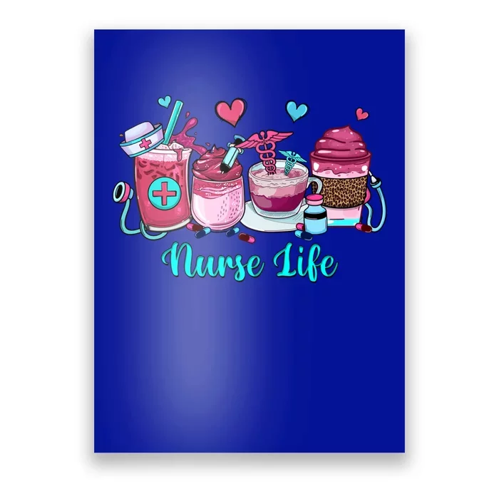 Love Nurse Life Coffee Scrubs And Rubber Gloves Stethoscope Great Gift Poster