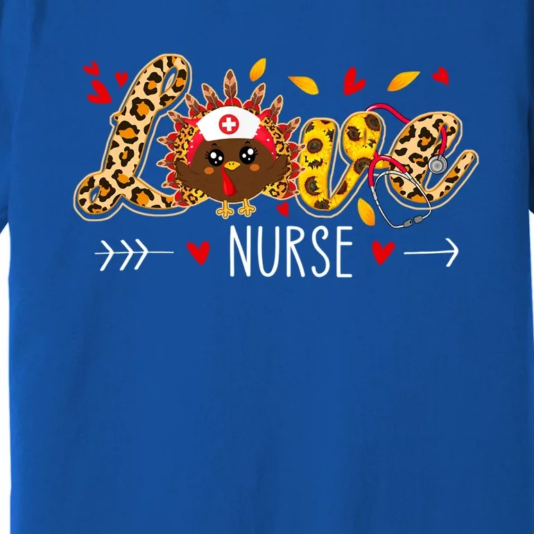 Love Nurse Leopard Sunflower Thanksgiving Turkey Nursing Cool Gift Premium T-Shirt