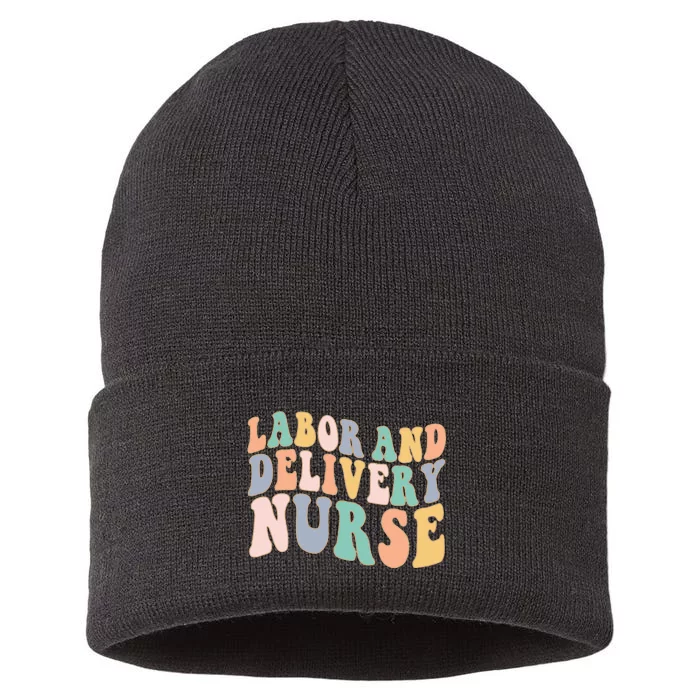 L&D Nurse Labor And Delivery Nursing Nurse Week Sustainable Knit Beanie