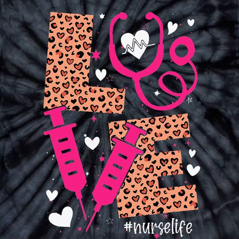 Love Nurse Life Valentine Day Nursing Tie-Dye T-Shirt