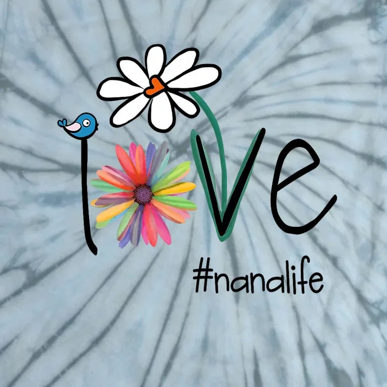 Love Nana Life Art Flower Tie-Dye T-Shirt