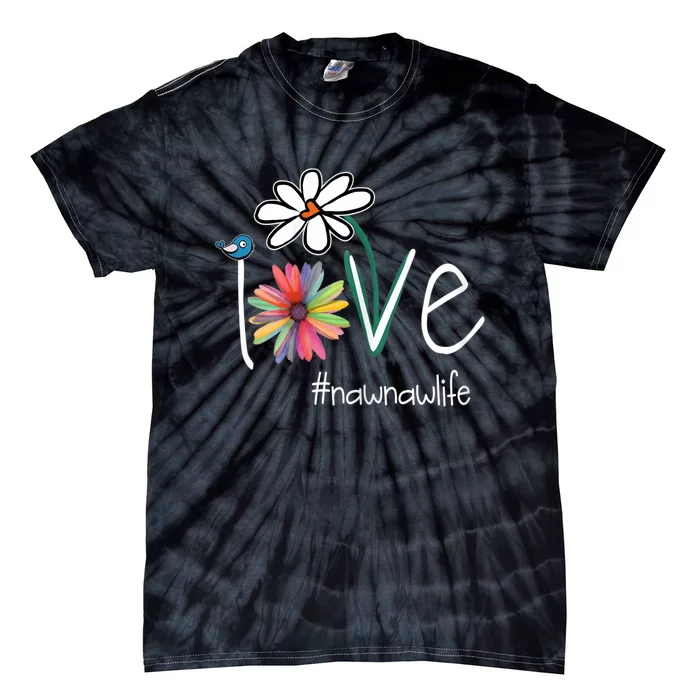 Love Nawnaw Life Art Flower Color Tie-Dye T-Shirt