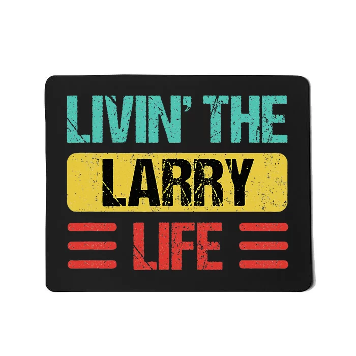 Larry Name Mousepad