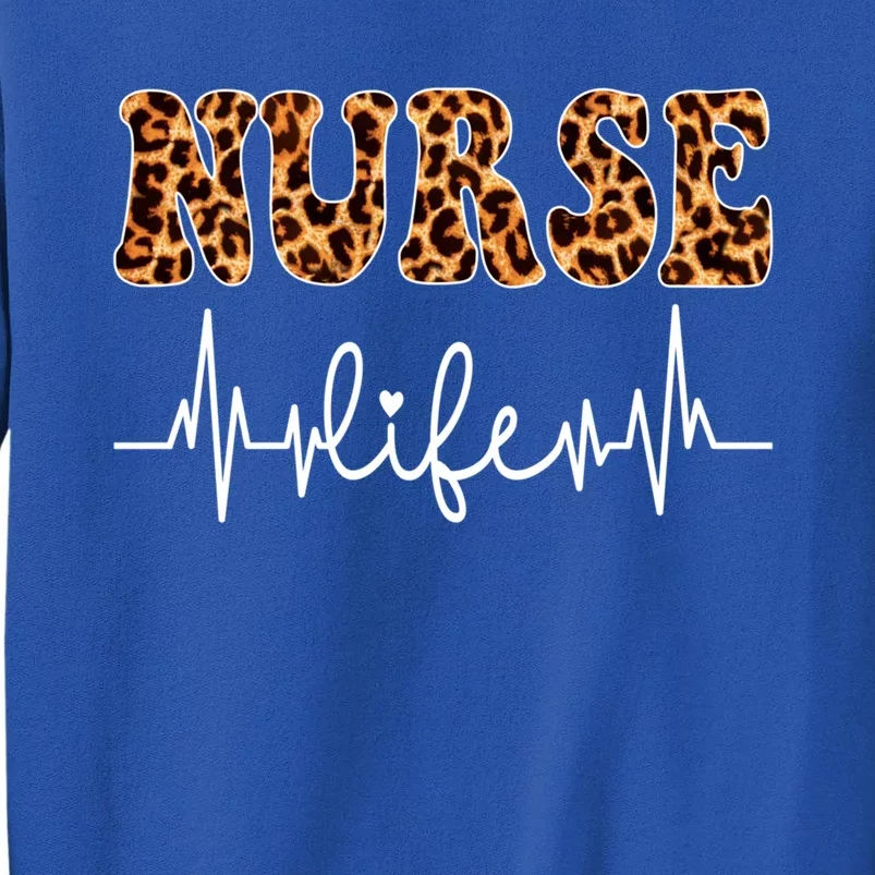 Leopard Nurse Life Nursing NurseS Day Gift Sweatshirt