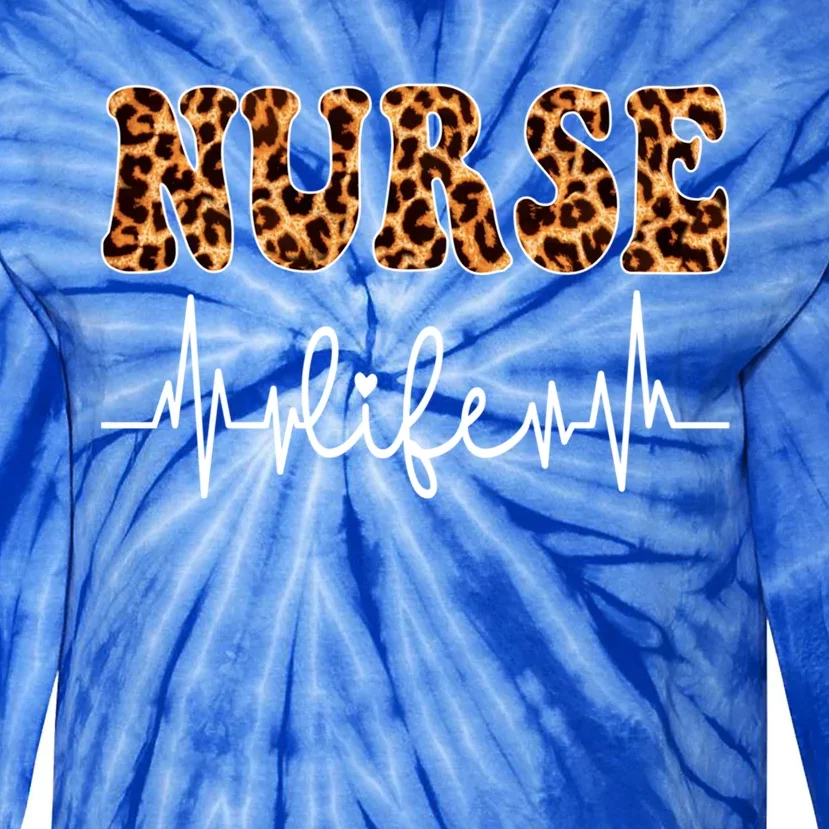 Leopard Nurse Life Nursing NurseS Day Gift Tie-Dye Long Sleeve Shirt