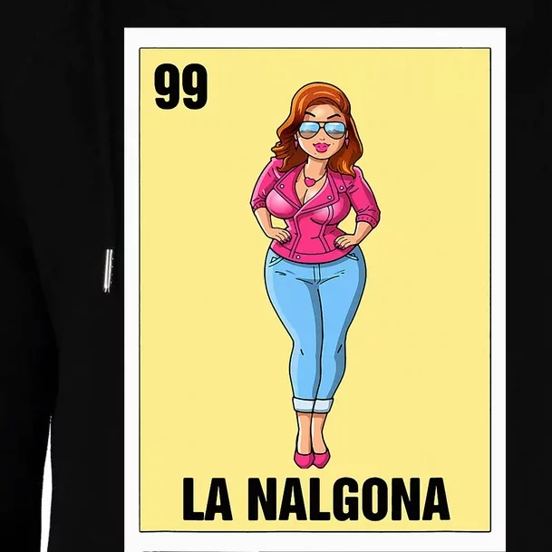 La Nalgona Mexican Bingo Card Game Funny Spanish Woman Womens Funnel Neck Pullover Hood