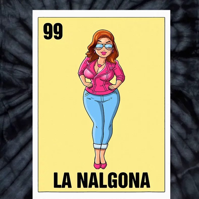 La Nalgona Mexican Bingo Card Game Funny Spanish Woman Tie-Dye T-Shirt