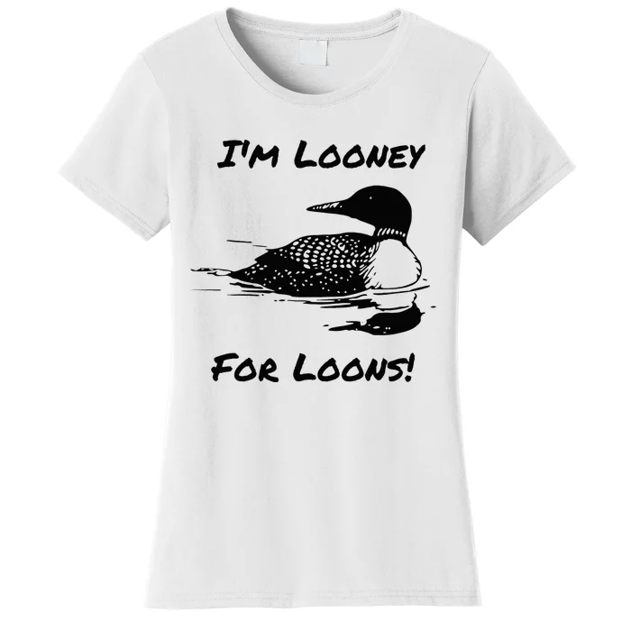 Loon North Minnesota Wisconsin Funny Women's T-Shirt