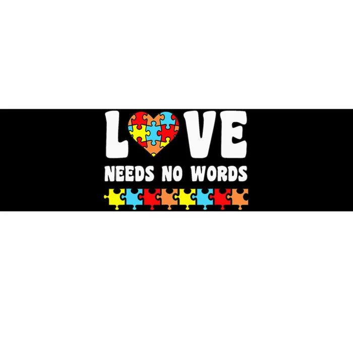 Love Needs No Words Puzzle Autism Awareness Teacher Bumper Sticker