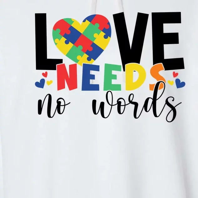 Love Needs No Words Autism Awareness Garment-Dyed Fleece Hoodie