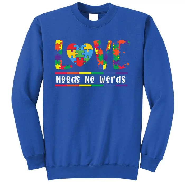 Love Need No Words Puzzle Autistic Autism Awareness Kindness Gift Sweatshirt