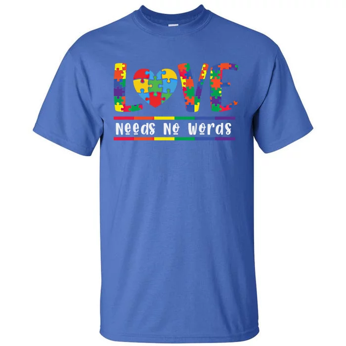 Love Need No Words Puzzle Autistic Autism Awareness Kindness Gift Tall T-Shirt