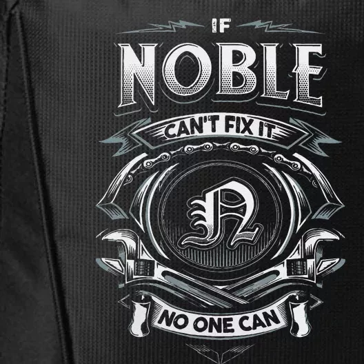 Last Name Noble If Noble CanT Fix It City Backpack