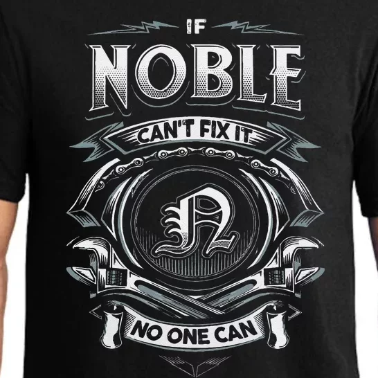 Last Name Noble If Noble CanT Fix It Pajama Set