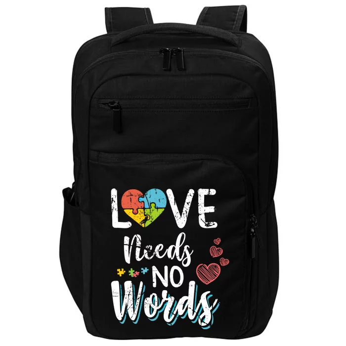 Love Needs No Words Autism Awareness Aspergers Syndrome Gift Impact Tech Backpack