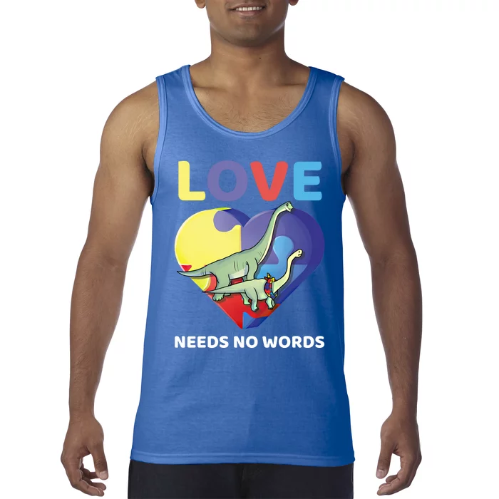 Love Needs No Words Autism Awareness Dinosaur Brontosaurus Funny Gift Tank Top