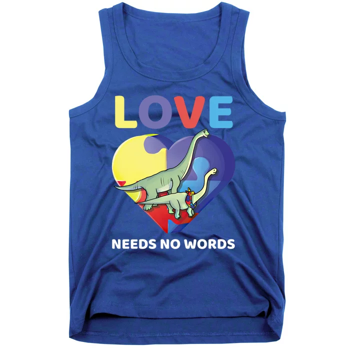 Love Needs No Words Autism Awareness Dinosaur Brontosaurus Funny Gift Tank Top