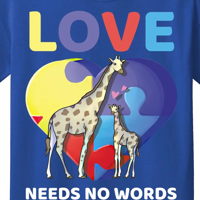 Love Needs No Words Autism Awareness Giraffe Gift Cute Cool Gift Kids T-Shirt