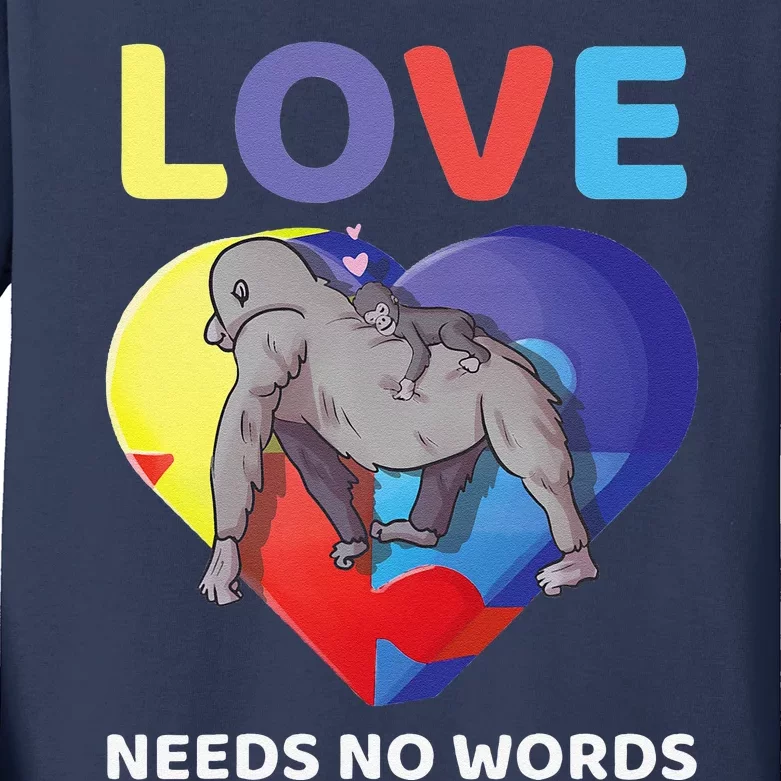 Love Needs No Words Autism Awareness Gorilla Mom Cute Gift Kids Long Sleeve Shirt