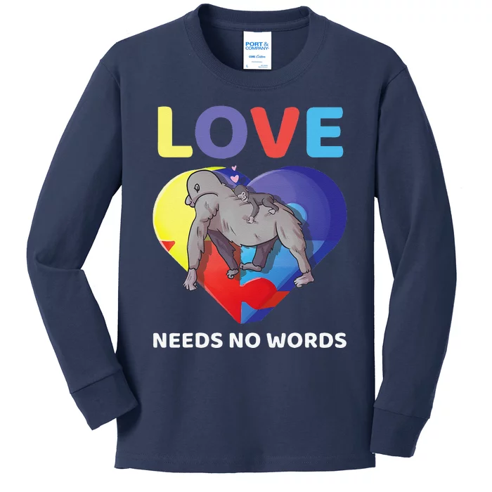 Love Needs No Words Autism Awareness Gorilla Mom Cute Gift Kids Long Sleeve Shirt