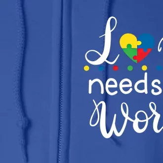 Love Needs No Words Autism Awareness Mom Dad Teacher Gift Full Zip Hoodie