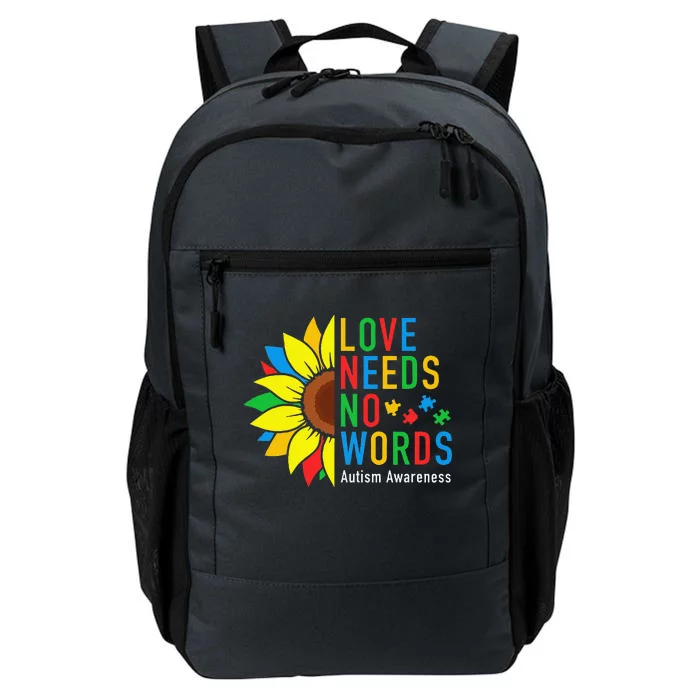 Love Needs No Words Autism Awareness Sunflower Kindness Gift Daily Commute Backpack