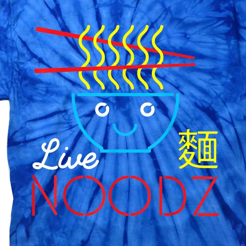 Live Noodz Noods Ramen Noodle Pho Funny Cute Gift Tie-Dye T-Shirt