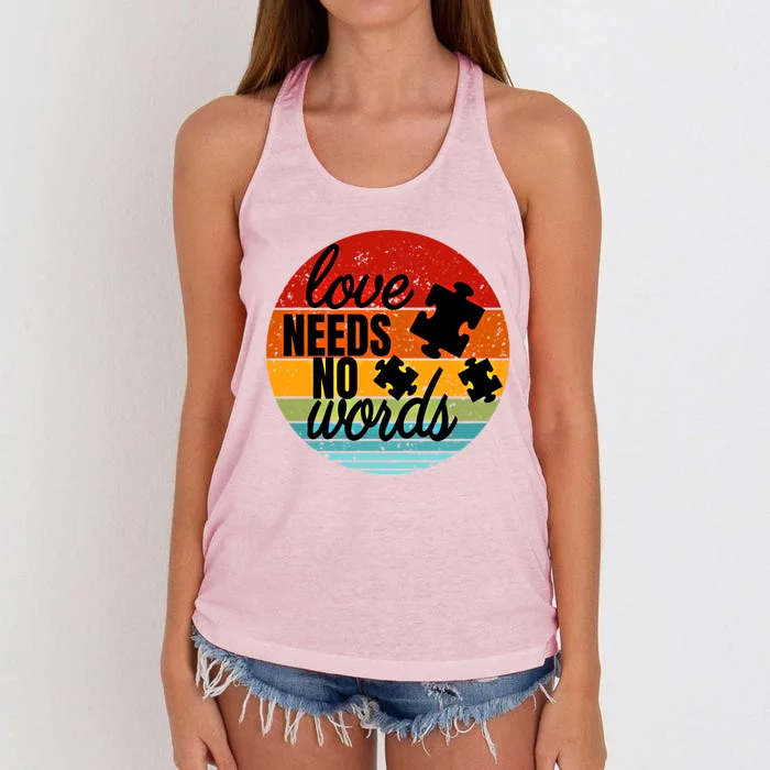 Love Needs No Words Autism Awareness Meaningful Gift Women's Knotted Racerback Tank