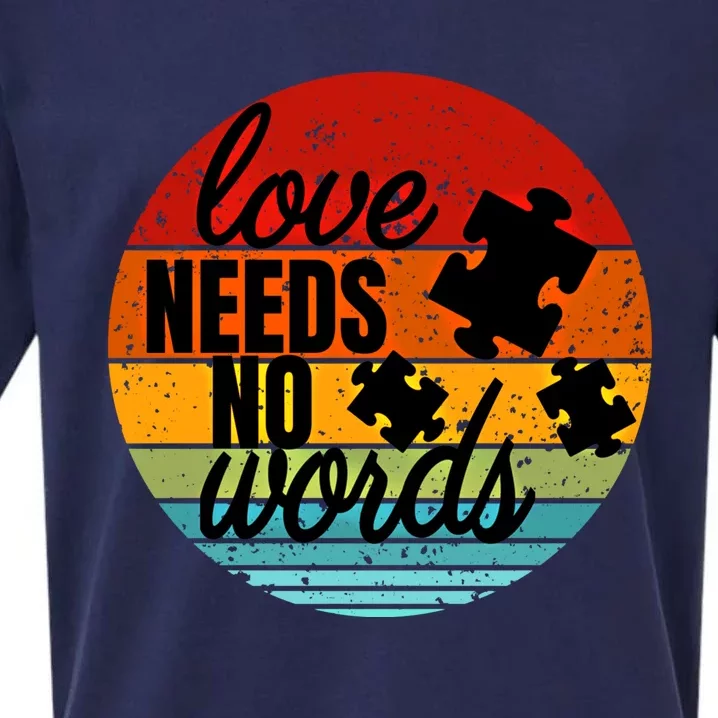 Love Needs No Words Autism Awareness Meaningful Gift Sueded Cloud Jersey T-Shirt