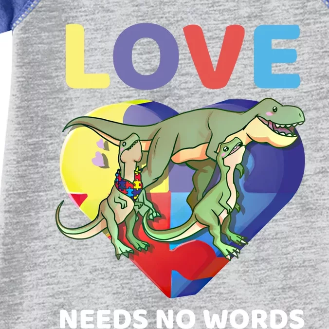 Love Needs No Words Autism Awareness Tfunny Giftrex Dinosaur Gift Meaningful Gif Infant Baby Jersey Bodysuit