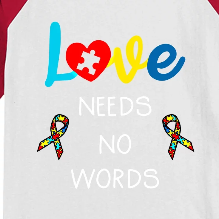 Love Needs No Words Autism Awareness Cool Gift Autism Mom Gift Kids Colorblock Raglan Jersey