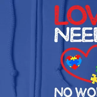 Love Needs No Words Autism Gift Full Zip Hoodie