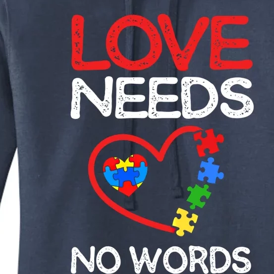 Love Needs No Words Autism Gift Women's Pullover Hoodie