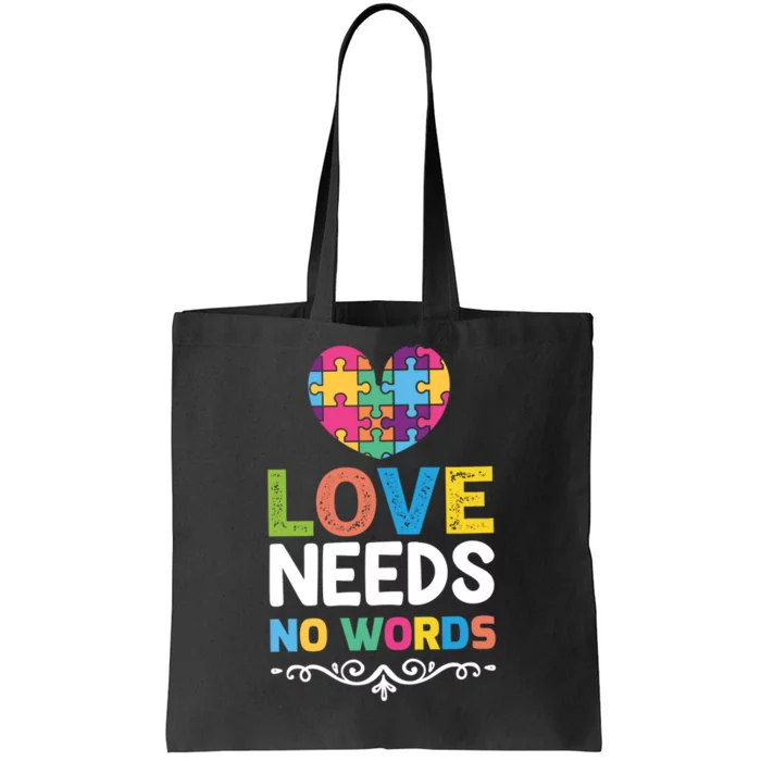 Love Needs No Words Tote Bag