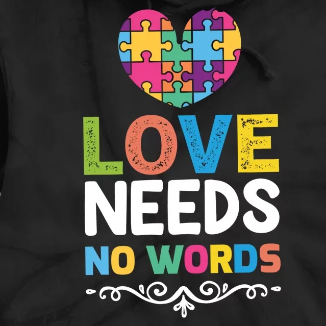 Love Needs No Words Tie Dye Hoodie