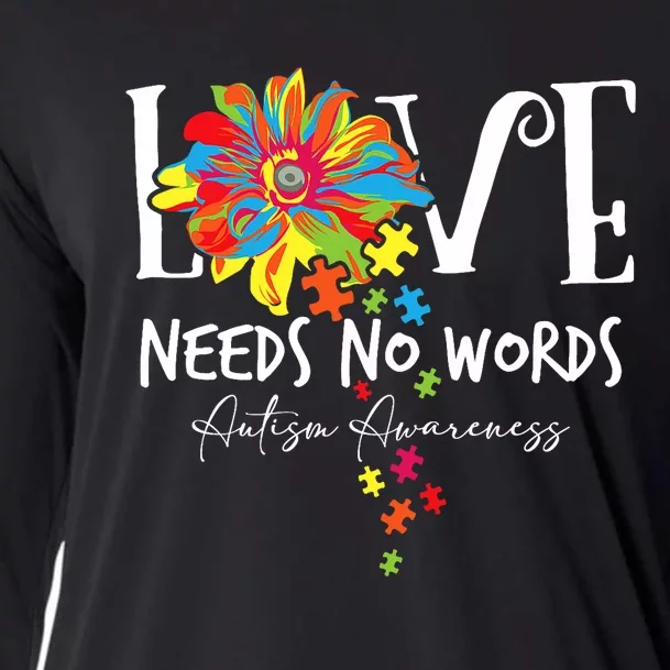 Love Needs No Words Autistic Puzzle Pieces Autism Awareness Cooling Performance Long Sleeve Crew