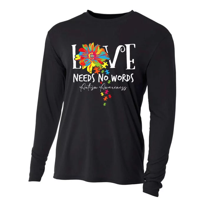 Love Needs No Words Autistic Puzzle Pieces Autism Awareness Cooling Performance Long Sleeve Crew