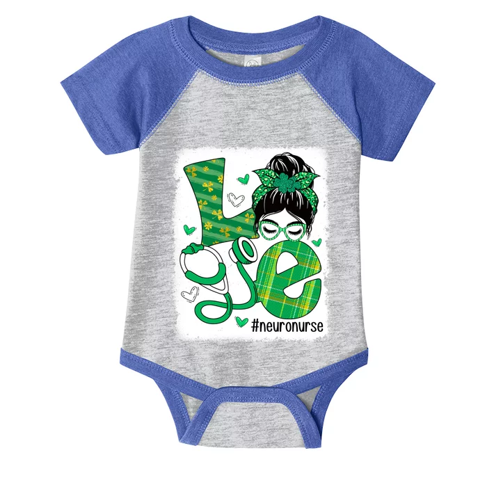 Love Neuro Nurse Life Bleached Messy Bun Nurse Patricks Day Gift Infant Baby Jersey Bodysuit