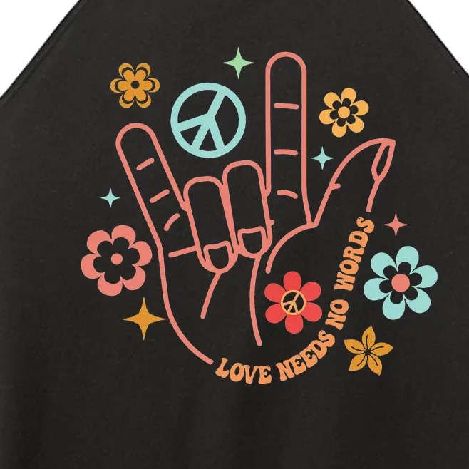 Love Needs No Words Retro Hand Sign Groovy Autism Awareness Women’s Perfect Tri Rocker Tank