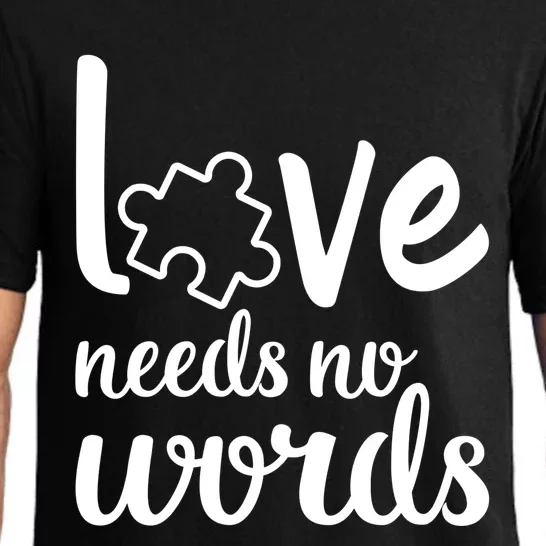 Love Needs No Words Gift Autism Awareness Gift Pajama Set