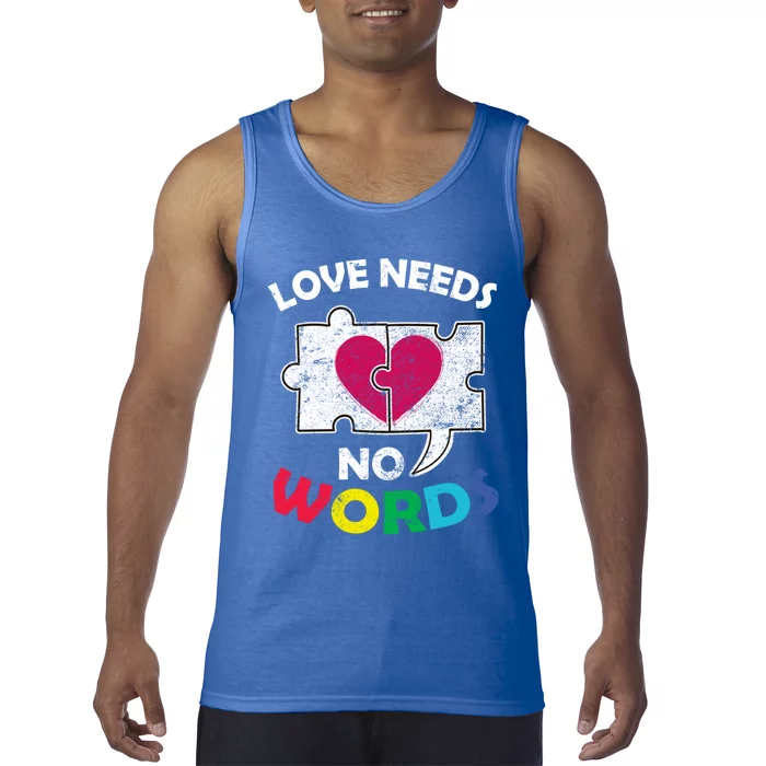 Love Needs No Words Autism Awareness Acceptance Autistic Gift Tank Top