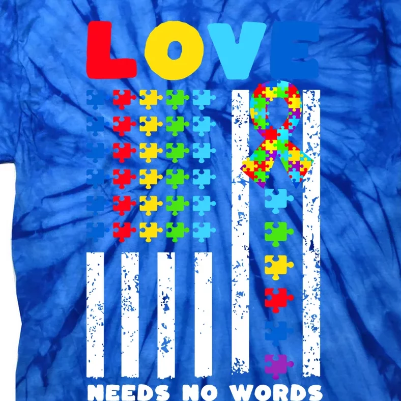 Love Needs No Words Us American Flag Autism Puzzle Autistic Gift Tie-Dye T-Shirt