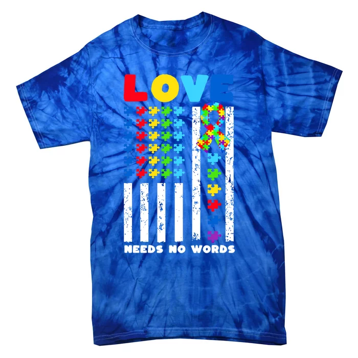 Love Needs No Words Us American Flag Autism Puzzle Autistic Gift Tie-Dye T-Shirt