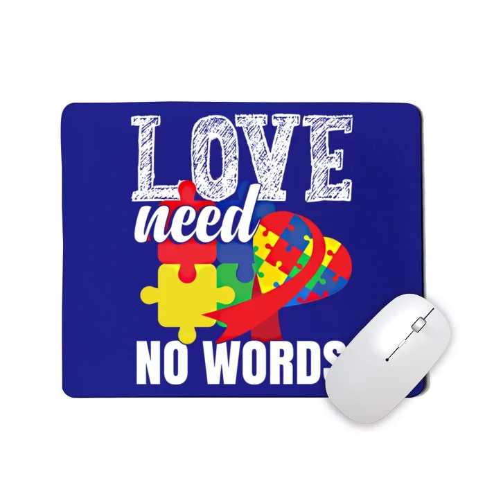 Love Need No Words Autism Great Gift Mousepad