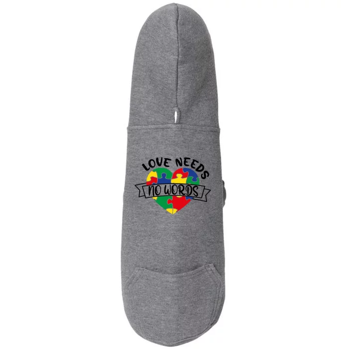 Love Needs No Words Doggie 3-End Fleece Hoodie