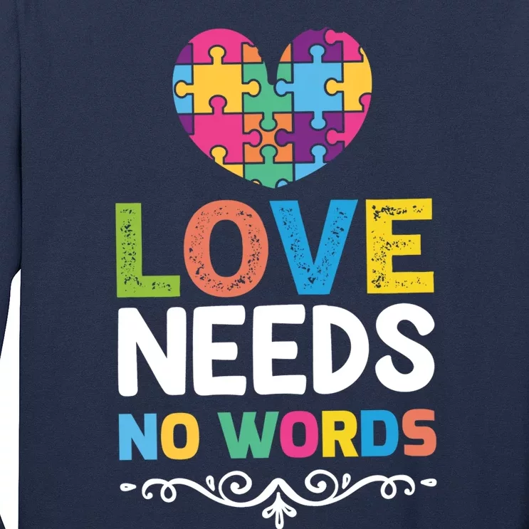 Love Needs No Words Long Sleeve Shirt