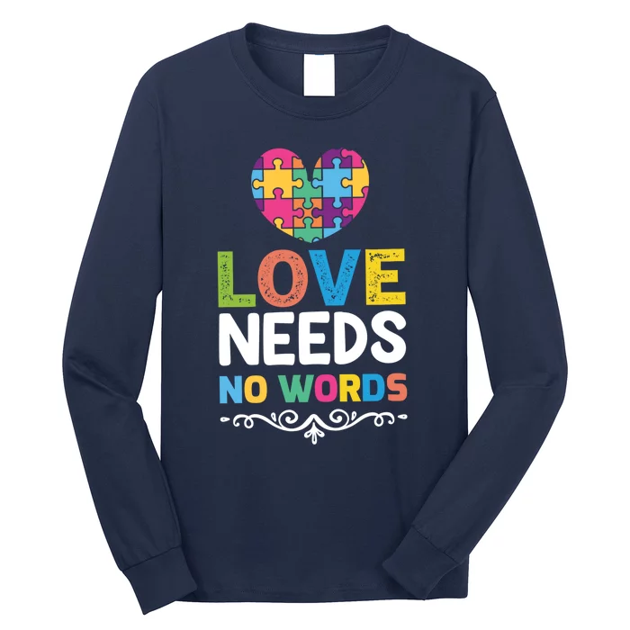 Love Needs No Words Long Sleeve Shirt