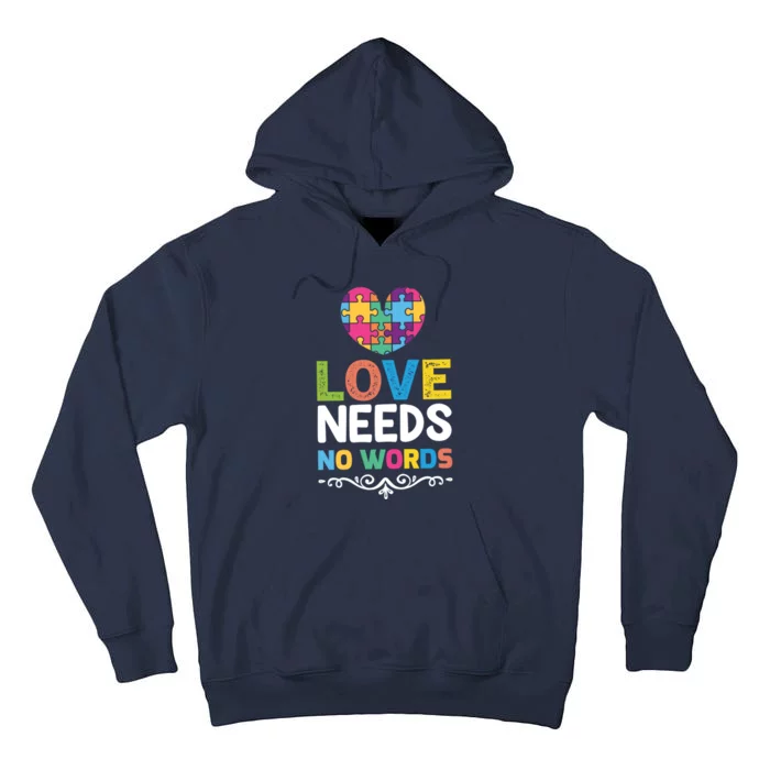 Love Needs No Words Tall Hoodie