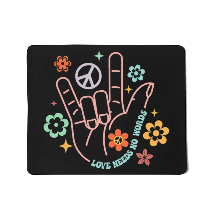 Love Needs No Words Retro Hand Sign Groovy Autism Awareness Mousepad